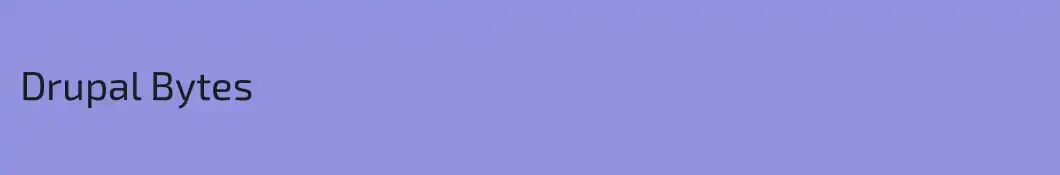 Drupal Bytes
